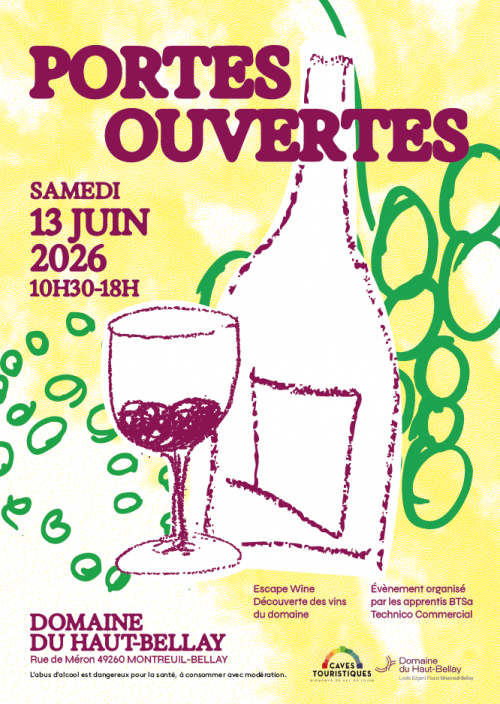 PORTES OUVERTES au Domaine du Haut Bellay